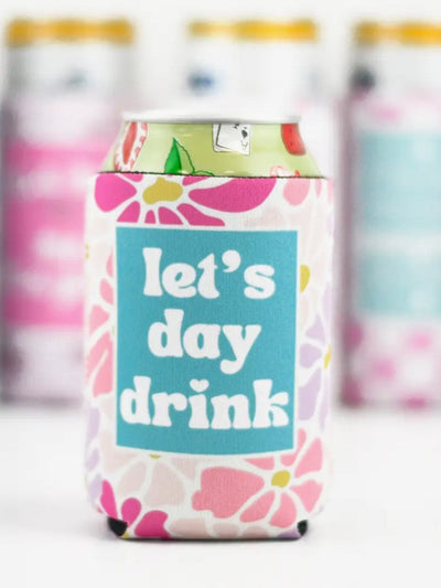 Let's Day Drink Can Koozie