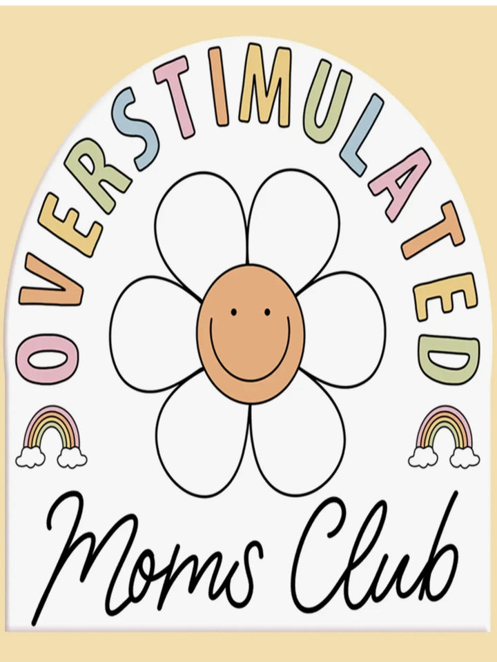 Stickers, Overstimulated Moms Club