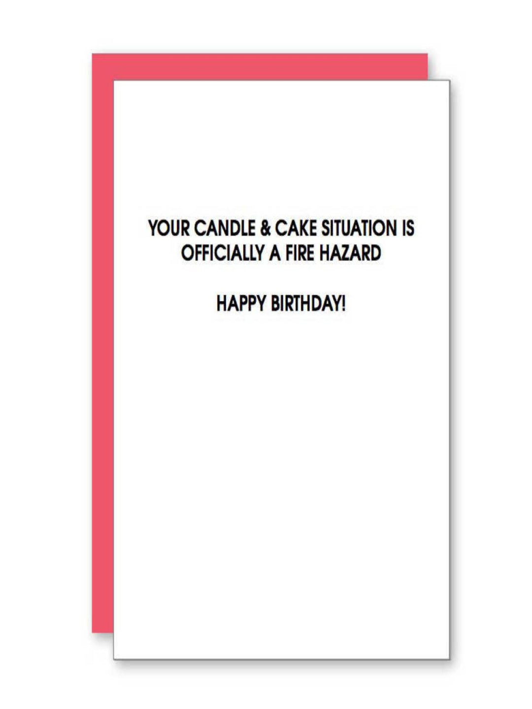 Greeting Card, Your Candle & Cake Situation is Officially a Fire Hazard