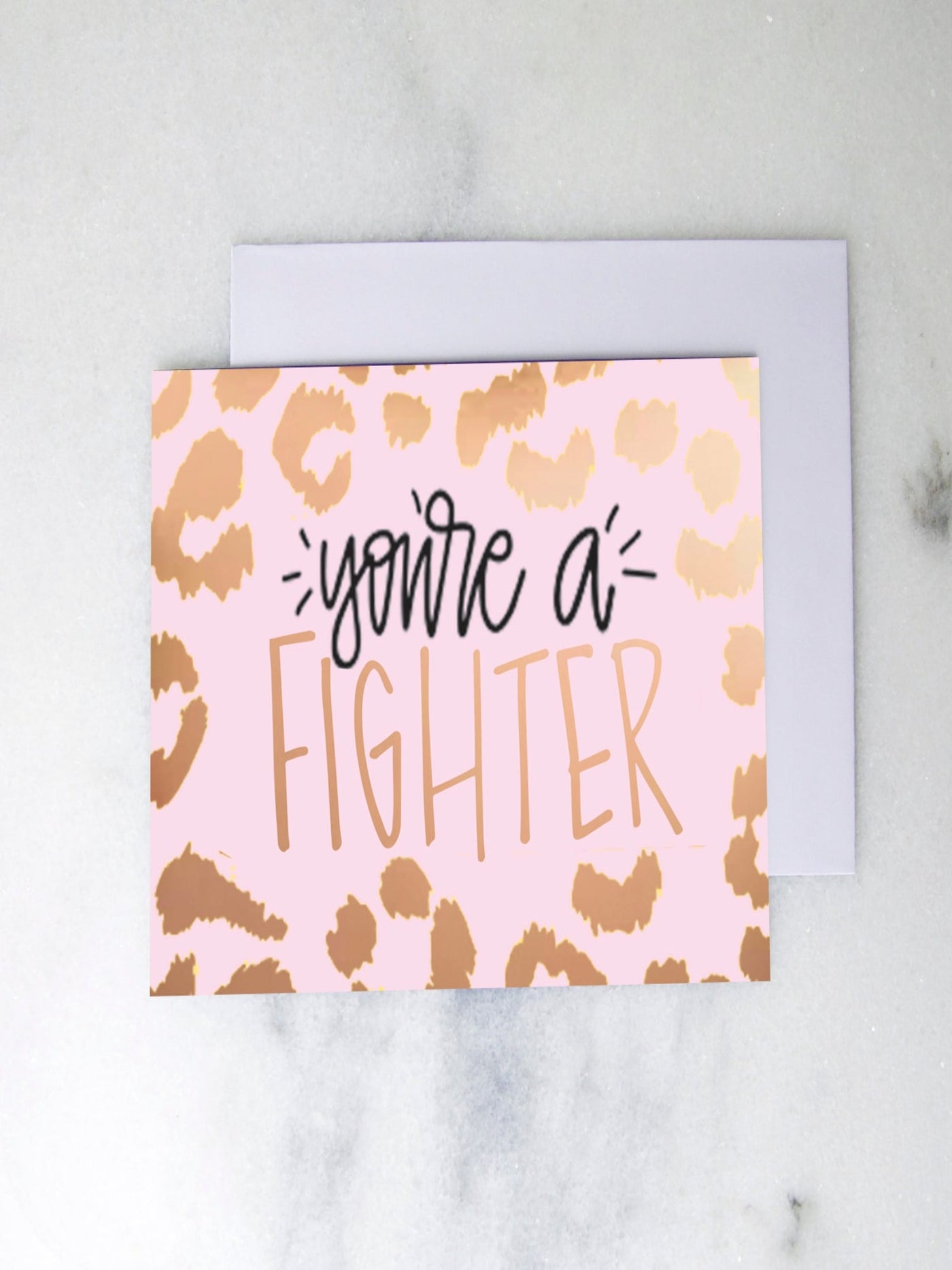 Greeting Card, You're a Fighter